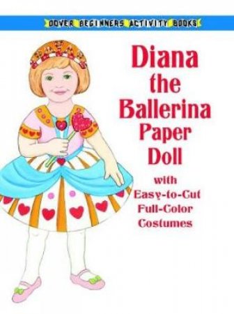Diana the Ballerina Paper Doll by ANNA POMASKA