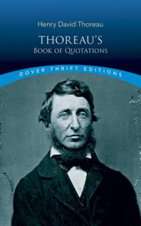 Thoreau's Book Of Quotations by Henry David Thoreau