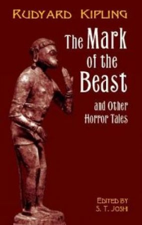 Mark of the Beast by RUDYARD KIPLING