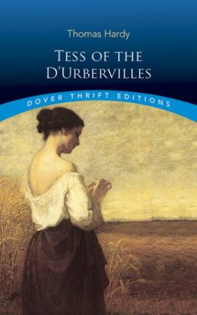 Tess Of The D'Urbervilles by Thomas Hardy