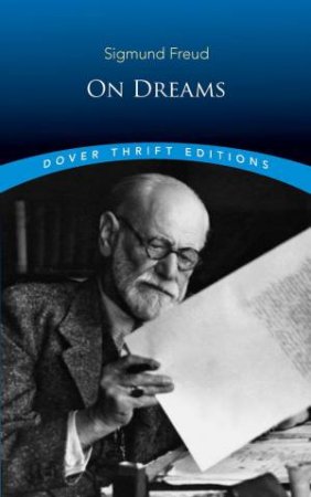 On Dreams by Sigmund Freud & M. D. Eder