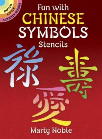 Fun with Chinese Symbols Stencils by MARTY NOBLE