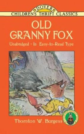 Old Granny Fox by Thornton W. Burgess
