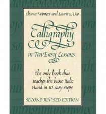 Calligraphy in Ten Easy Lessons