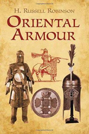Oriental Armour by H. RUSSELL ROBINSON