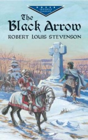 Black Arrow by ROBERT LOUIS STEVENSON