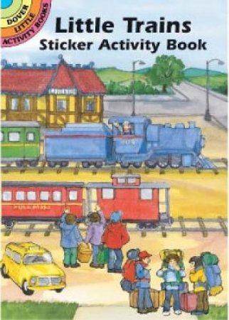 Little Trains Sticker Activity Book by CAROLYN EWING