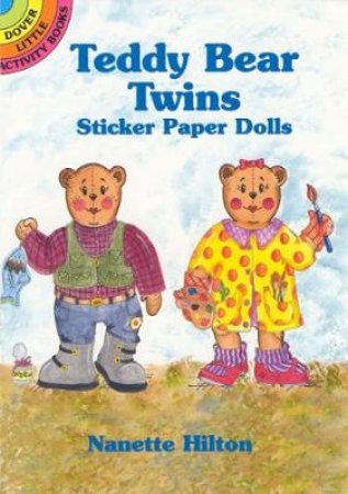 Teddy Bear Twins Sticker Paper Dolls by NANETTE HILTON