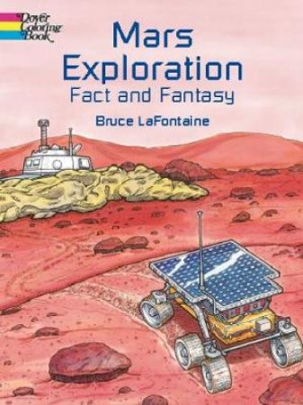 Mars Exploration Fact and Fantasy by BRUCE LAFONTAINE