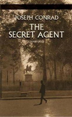 The Secret Agent by Joseph Conrad