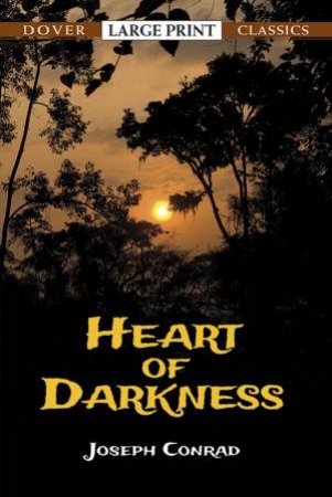 Heart of Darkness by JOSEPH CONRAD