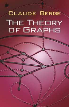 Theory of Graphs by CLAUDE BERGE