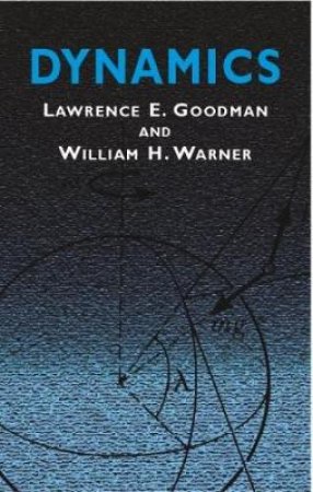 Dynamics by LAWRENCE E. GOODMAN