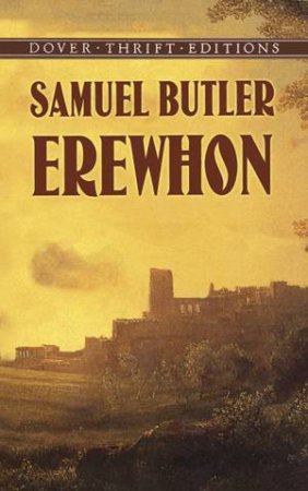 Erewhon by Samuel Butler