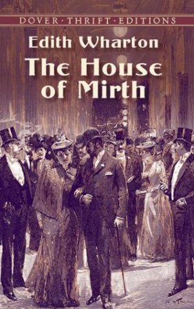 The House Of Mirth by Edith Wharton