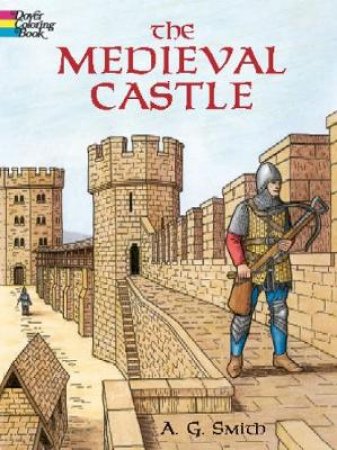 Medieval Castle by A. G. SMITH
