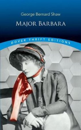 Major Barbara by George Bernard Shaw