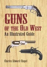 Guns of the Old West