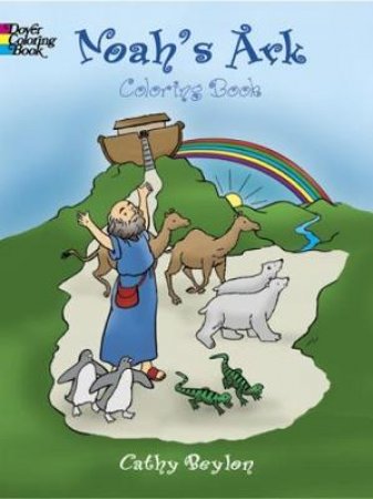 Noah's Ark Coloring Book by CATHY BEYLON