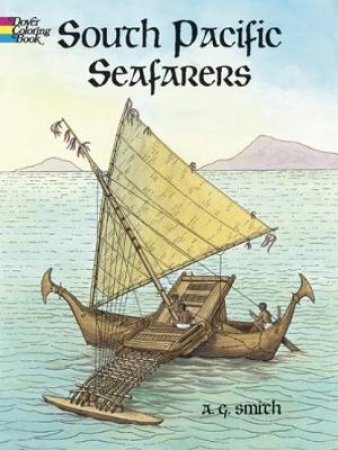 South Pacific Seafarers by A. G. SMITH