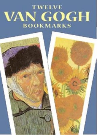 Twelve Van Gogh Bookmarks by VINCENT VAN GOGH