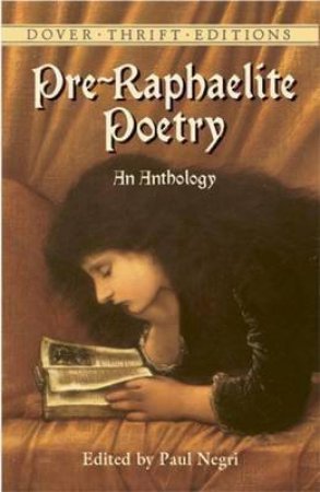 Pre-Raphaelite Poetry by Paul Negri