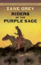 The Riders Of The Purple Sage