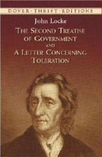 The Second Treatise Of Government And A Letter Concerning Toleration