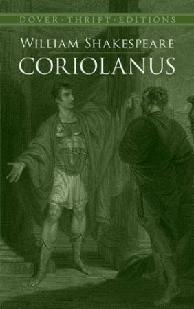 Coriolanus by William Shakespeare