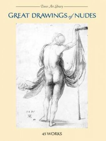 Great Drawings of Nudes by CAROL BELANGER GRAFTON