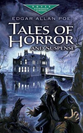 Tales of Horror and Suspense by EDGAR ALLAN POE
