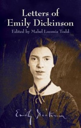 Letters of Emily Dickinson by EMILY DICKINSON