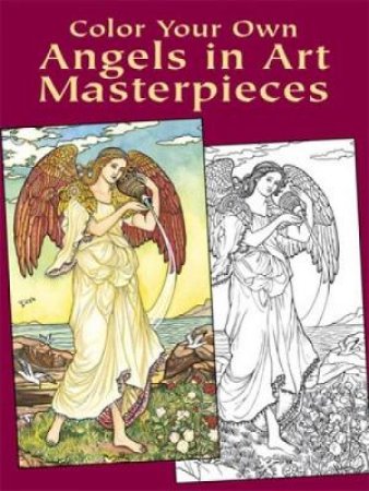 Color Your Own Angels in Art Masterpieces by MARTY NOBLE