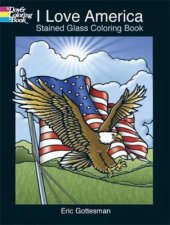 I Love America Stained Glass Coloring Book