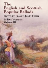 English and Scottish Popular Ballads Vol 3