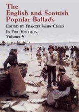 English and Scottish Popular Ballads Vol 5
