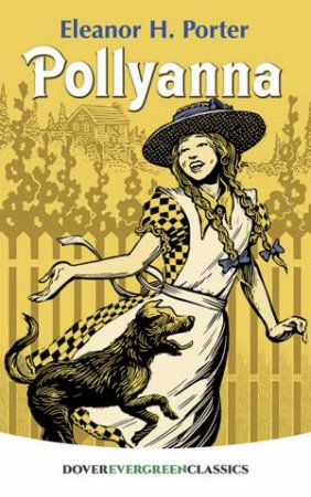 Pollyanna by ELEANOR H. PORTER