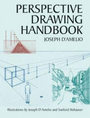 Perspective Drawing Handbook by JOSEPH D'AMELIO