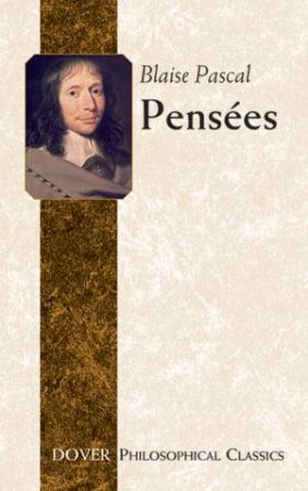 Pensees by BLAISE PASCAL