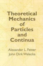 Theoretical Mechanics of Particles and Continua