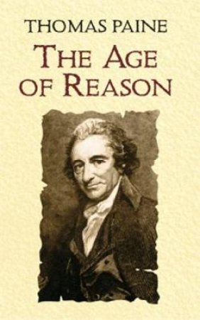 The Age of Reason by Thomas Paine & Moncure Daniel Conway