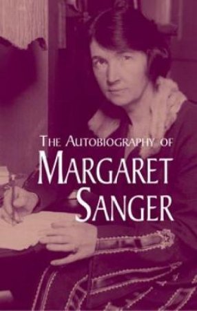 Autobiography of Margaret Sanger by MARGARET SANGER
