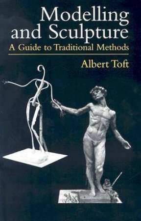 Modelling and Sculpture by Albert Toft