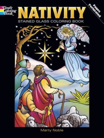 Nativity Stained Glass Coloring Book by MARTY NOBLE