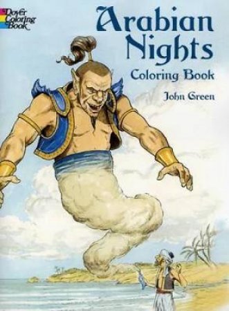Arabian Nights Coloring Book by JOHN GREEN