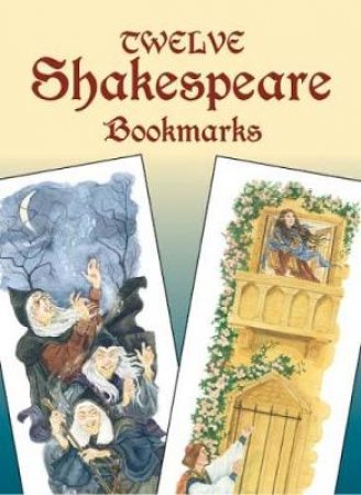 Twelve Shakespeare Bookmarks by STEVEN JAMES PETRUCCIO