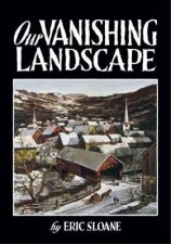 Our Vanishing Landscape