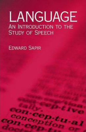 Language by EDWARD SAPIR