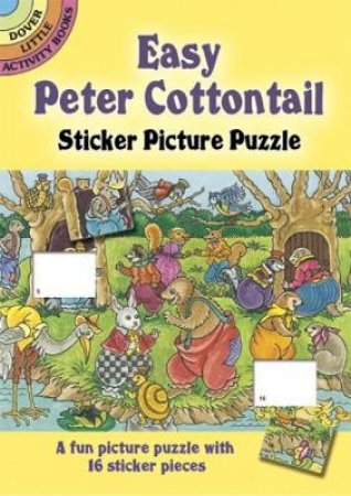 Easy Peter Cottontail Sticker Picture Puzzle by PAT STEWART