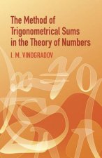 Method of Trigonometrical Sums in the Theory of Numbers